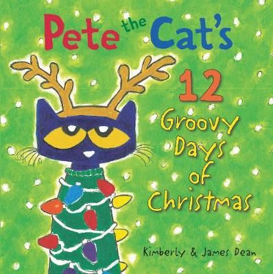 Picture of Pete the Cat's 12 Groovy Days of Christmas