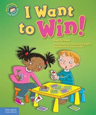 Picture of I Want to Win!: A Book about Being a Good Sport