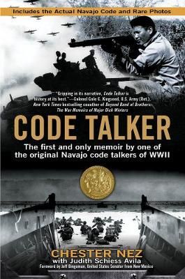 Picture of Code Talker: The First and Only Memoir By One of the Original Navajo Code Talkers of WWII