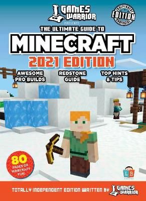 Picture of Minecraft Ultimate Guide by GamesWarrior 2021 Edition