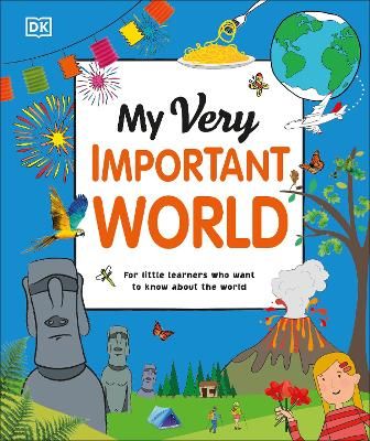 Picture of My Very Important World: For Little Learners who want to Know about the World