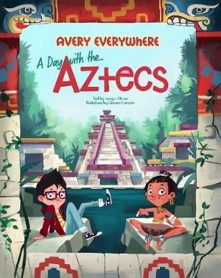 Picture of Avery Everywhere - A Day with the Aztecs