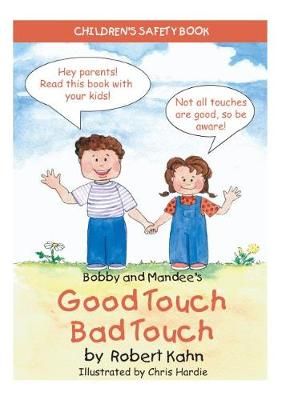 Picture of Bobby and Mandee's Good Touch/Bad Touch: Children's Safety Book