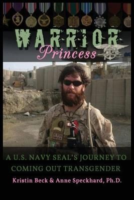 Picture of Warrior Princess: A U.S. Navy Seal's Journey to Coming Out Transgender