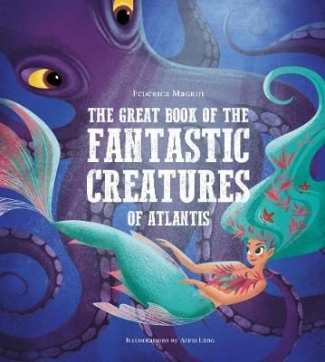 Picture of The Great Book of the Fantastic Creatures of Atlantis