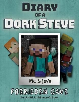 Picture of Diary of a Minecraft Dork Steve: Book 1 - Forbidden Cave