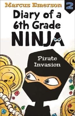Picture of Pirate Invasion: Diary of a 6th Grade Ninja Book 2