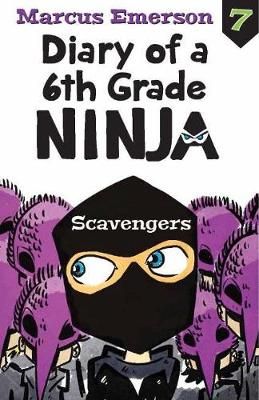 Picture of Diary of a 6th Grade Ninja Book 7: Scavengers
