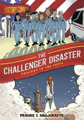 Picture of History Comics: The Challenger Disaster: Tragedy in the Skies