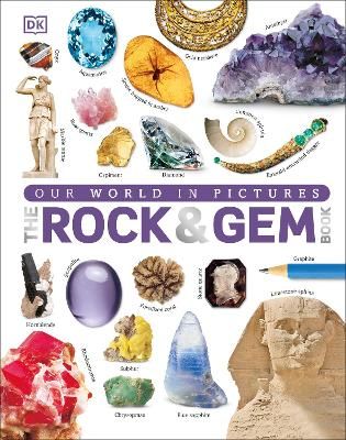 Picture of Our World in Pictures: The Rock and Gem Book