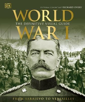 Picture of World War I: The Definitive Visual Guide