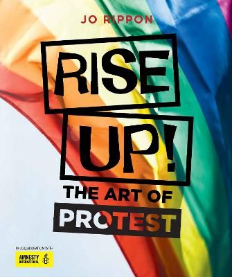 Picture of Rise Up!: The Art of Protest