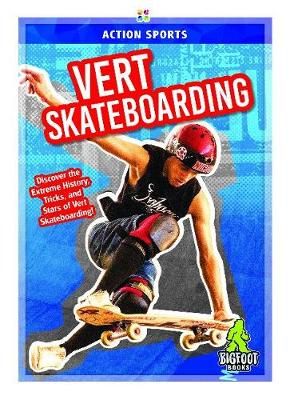 Picture of Action Sports: Vert Skateboarding