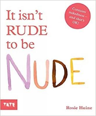 Picture of It isn't Rude to be Nude