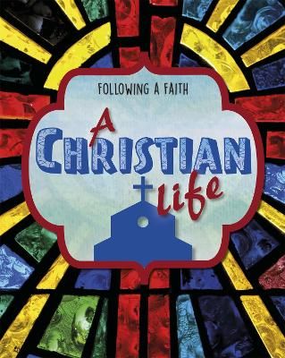 Picture of Following a Faith: A Christian Life