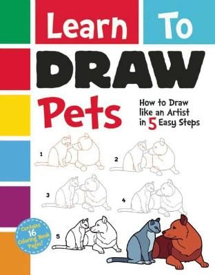 Picture of Learn To Draw Pets: How to Draw like an Artist in 5 Easy Steps