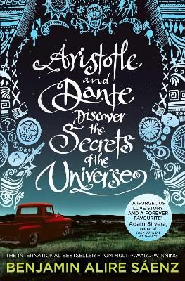 Picture of Aristotle and Dante Discover the Secrets of the Universe: The multi-award-winning international bestseller