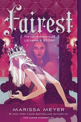 Picture of Fairest: The Lunar Chronicles: Levana's Story