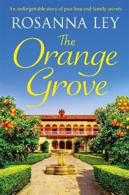 Picture of The Orange Grove: an utterly mouth-watering holiday romance set in sunny Seville