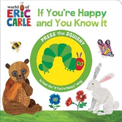 Picture of World of Eric Carle: If You're Happy and You Know It Sound Book
