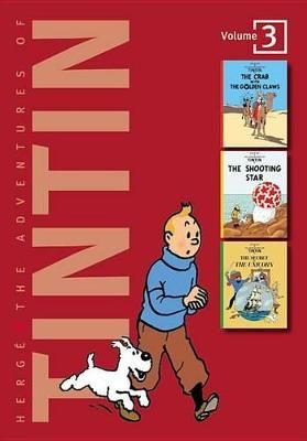 Picture of Adventures of Tintin 3 Complete Adventures in 1 Volume: The Crab with the Golden Claws: WITH The Shooting Star AND The Secret of the Unicorn