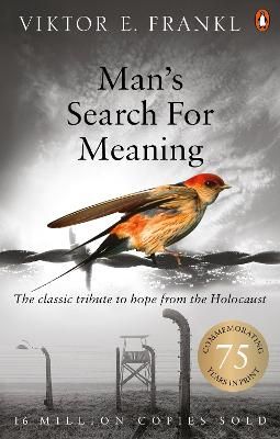 Picture of Man's Search For Meaning: The classic tribute to hope from the Holocaust