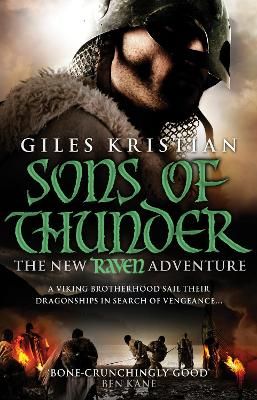 Picture of Raven 2: Sons of Thunder: (Raven: Book 2): A riveting, rip-roaring Viking saga from bestselling author Giles Kristian