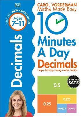 Picture of 10 Minutes A Day Decimals, Ages 7-11 (Key Stage 2): Supports the National Curriculum, Helps Develop Strong Maths Skills