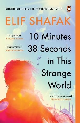 Picture of 10 Minutes 38 Seconds in this Strange World: SHORTLISTED FOR THE BOOKER PRIZE 2019