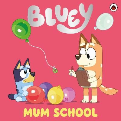 Picture of Bluey: Mum School