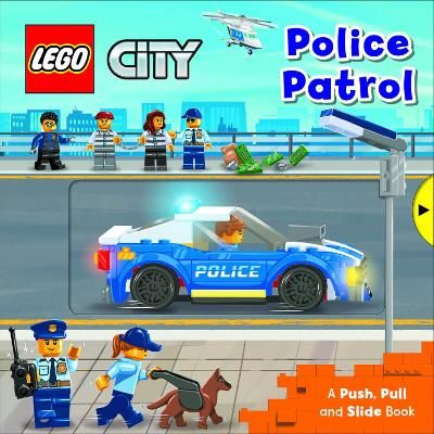 Picture of LEGO (R) City. Police Patrol: A Push, Pull and Slide Book