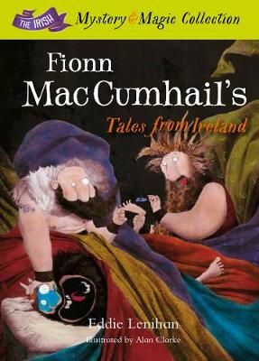 Picture of Fionn Mac Cumhail's Tales From Ireland: The Irish Mystery and Magic Collection - Book 1: 2015