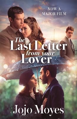 Picture of The Last Letter from Your Lover: Now a major motion picture starring Felicity Jones and Shailene Woodley