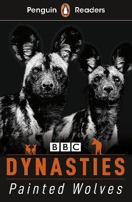 Picture of Penguin Readers Level 1: Dynasties: Wolves (ELT Graded Reader)