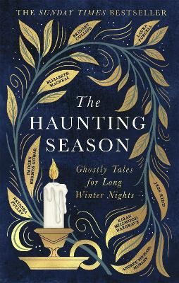 Picture of The Haunting Season: The instant Sunday Times bestseller and the perfect companion for winter nights