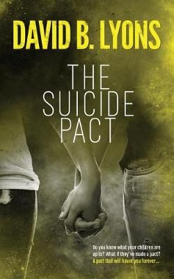 Picture of The Suicide Pact: An unforgettable psychological thriller