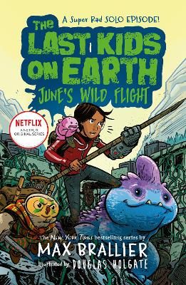 Picture of The Last Kids on Earth: June's Wild Flight (The Last Kids on Earth)