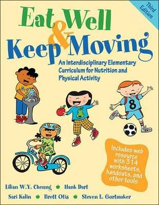 Picture of Eat Well & Keep Moving: An Interdisciplinary Elementary Curriculum for Nutrition and Physical Activity
