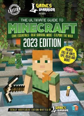 Picture of Minecraft Ultimate Guide by GamesWarrior 2023 Edition