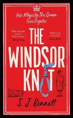 Picture of The Windsor Knot: The Queen investigates a murder in this delightfully clever mystery for fans of The Thursday Murder Club