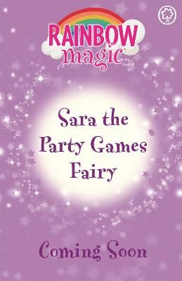 Picture of Rainbow Magic: Sara the Party Games Fairy: The Birthday Party Fairies Book 2