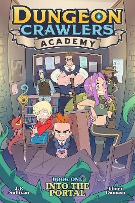 Picture of Dungeon Crawlers Academy Book 1: Into the Portal