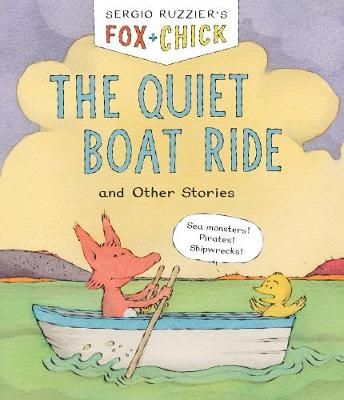 Picture of Fox & Chick: The Quiet Boat Ride: and Other Stories