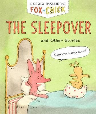 Picture of Fox + Chick: The Sleepover: and Other Stories