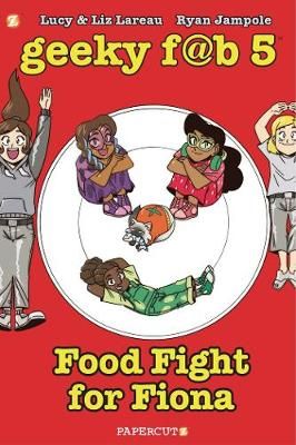 Picture of Geeky Fab 5 Vol. 4: Food Fight For Fiona
