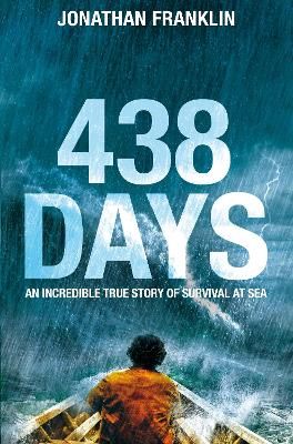 Picture of 438 Days: An Extraordinary True Story of Survival at Sea