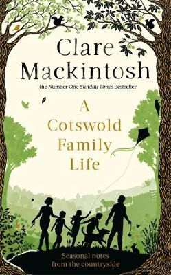 Picture of A Cotswold Family Life: heart-warming stories of the countryside from the bestselling author