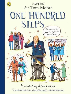 Picture of One Hundred Steps: The Story of Captain Sir Tom Moore