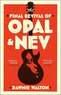 Picture of The Final Revival of Opal & Nev: Longlisted for the Women's Prize for Fiction 2022