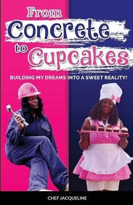 Picture of From Concrete to Cupcakes